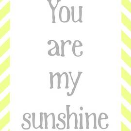 You Are My Sunshine by Jaime Friedman