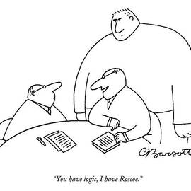 You Have Logic by Charles Barsotti