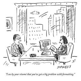 A Job Interviewer Says To A Job Applicant by David Sipress