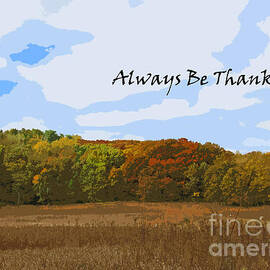 Always Be Thankful