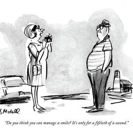 Do You Think You Can Manage A Smile? It's Only by Frank Modell