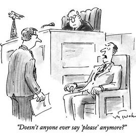 Doesn't Anyone Ever Say 'please' Anymore? by Mike Twohy