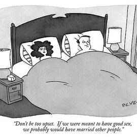 Don't Be Too Upset.  If We Were Meant by Peter C. Vey