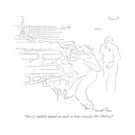 Er - I Wouldn't Depend Too Much On Brute Strength by Garrett Price