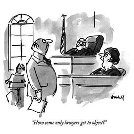 How Come Only Lawyers Get To Object? by Frank Modell