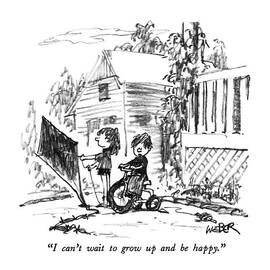 I Can't Wait To Grow Up And Be Happy by Robert Weber