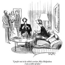 I Prefer Not To Be Called A Writer by Charles Saxon