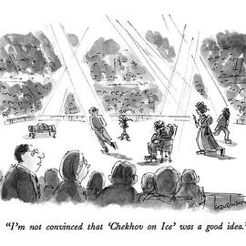I'm Not Convinced That 'chekhov On Ice' by James Stevenson