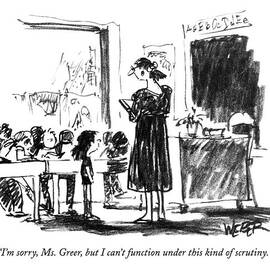 I'm Sorry, Ms. Greer, But I Can't Function by Robert Weber