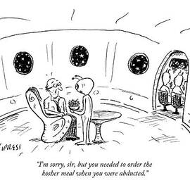 I'm Sorry, Sir, But You Needed To Order by David Sipress