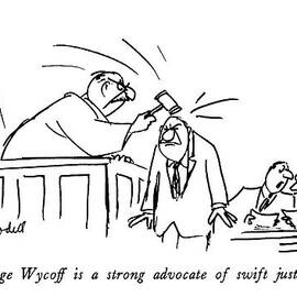 Judge Wycoff Is A Strong Advocate Of Swift by Frank Modell