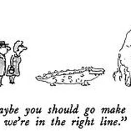 Maybe You Should Go Make Sure We're In The Right by Arnie Levin