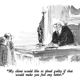 My Client Would Like To Plead Guilty If That by Joseph Mirachi
