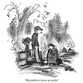My Problem Is I Grew Up Too Fast by Robert Weber