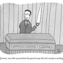 Of Course, Now That My Assistant Has Passed Away by Peter C. Vey