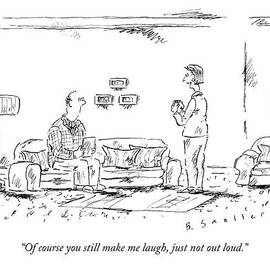 Of Course You Still Make Me Laugh by Barbara Smaller