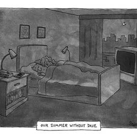 Our Summer Without Dave by Jack Ziegler