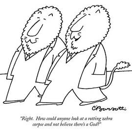Right.  How Could Anyone Look At A Rotting Zebra by Charles Barsotti