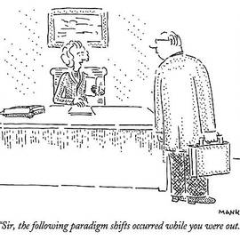 Sir, The Following Paradigm Shifts Occurred by Robert Mankoff