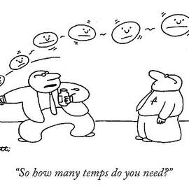So How Many Temps Do You Need? by Charles Barsotti