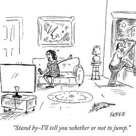 Stand By - I'll Tell You Whether Or Not To Jump by David Sipress