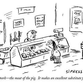 That's Pork - The Meat Of The Pig.  It Makes An by David Sipress