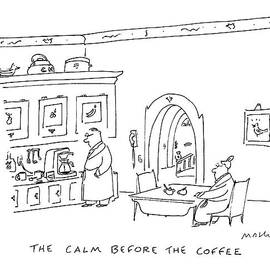The Calm Before The Coffee by Michael Maslin
