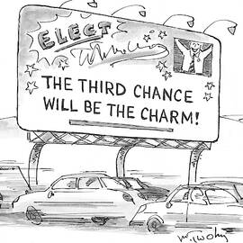 Third Chance Will Be The Charm by Mike Twohy