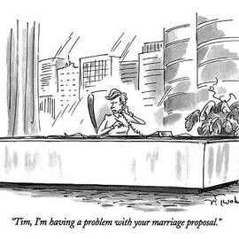 Tim, I'm Having A Problem With Your Marriage by Mike Twohy