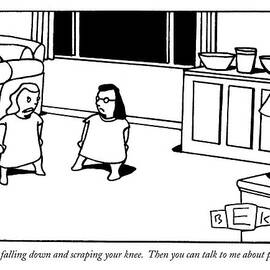 Try Falling Down And Scraping Your Knee by Bruce Eric Kaplan