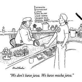 We Don't Have Java.  We Have Mocha Java by Stuart Leeds