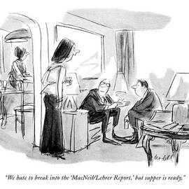 We Hate To Break Into The 'macneil/lehrer Report by Frank Modell