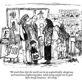 We Teach Them That The World Can Be An by Robert Weber