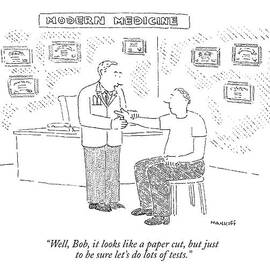 Well, Bob, It Looks Like A Paper Cut, But by Robert Mankoff