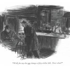 Well, He Says He Can Change A ?fty-dollar Bill by Perry Barlow