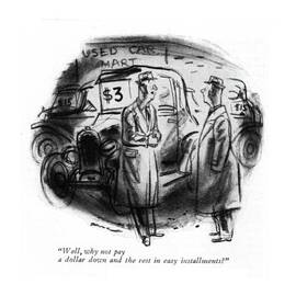 Well, Why Not Pay A Dollar Down And The Rest by Leonard Dove