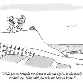 Well, You've Brought Me Down To The Sea by Jack Ziegler