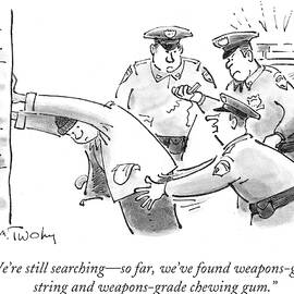 We've Found Weapons Grade String by Mike Twohy