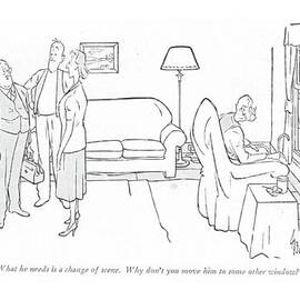 What He Needs Is A Change Of Scene. Why Don't by George Price