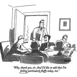Why, Thank You, Sir. And I'd Like To Add That I'm by Jack Ziegler