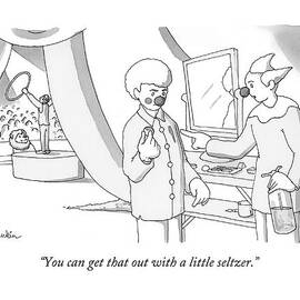 You Can Get That Out With A Little Seltzer by Charlie Hankin