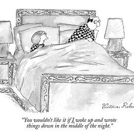 You Wouldn't Like It If I Woke Up And Wrote by Victoria Roberts