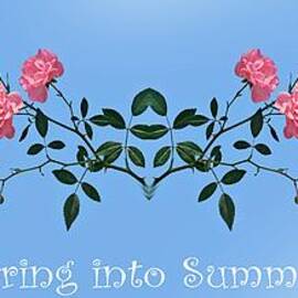 Spring into Summer by Kaye Menner