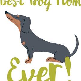 BEst dog mom ever Dashund by Lin Watchorn
