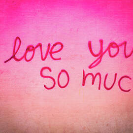 I Love You by Sonja Quintero