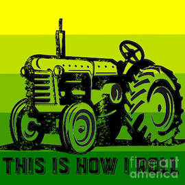 This is how I roll tractor tee by Edward Fielding