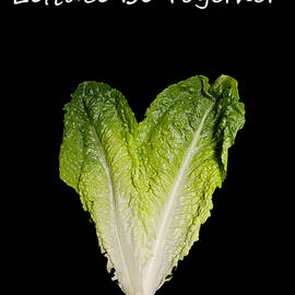 Valentine - Lettuce Be Together by Richard Reeve