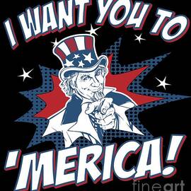 I Want You to Merica 4th of July Patriotic by Flippin Sweet Gear