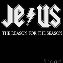 Jesus is the Reason For Season by Flippin Sweet Gear