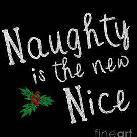 Naughty Is New Nice Vintage by Flippin Sweet Gear